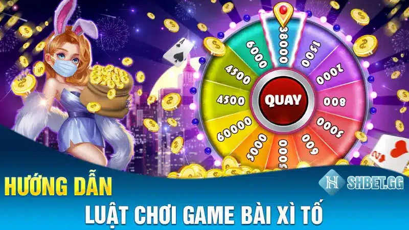 SHBET hướng dẫn luật chơi game xì tố chi tiết