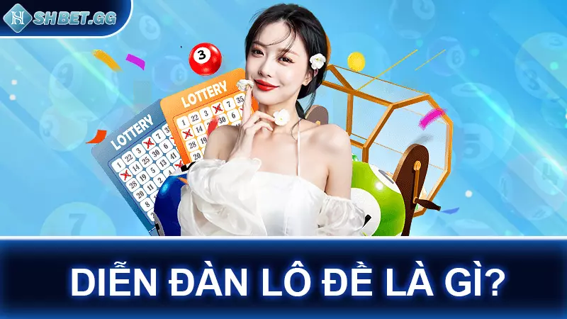 Diễn đàn lô đề là gì?